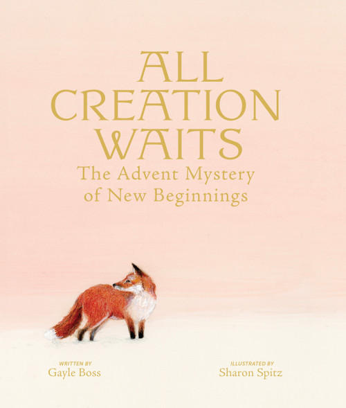 All Creation Waits - Deluxe Edition (The Advent Mystery of New Beginnings) by Gayle Boss, 9798893480764