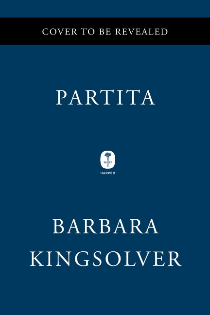 Partita (A Novel) by Barbara Kingsolver, 9780063577541