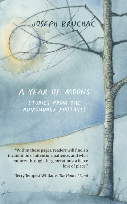 A Year of Moons (Stories From The Adirondack Foothills) by Joseph Bruchac, 9781682753224