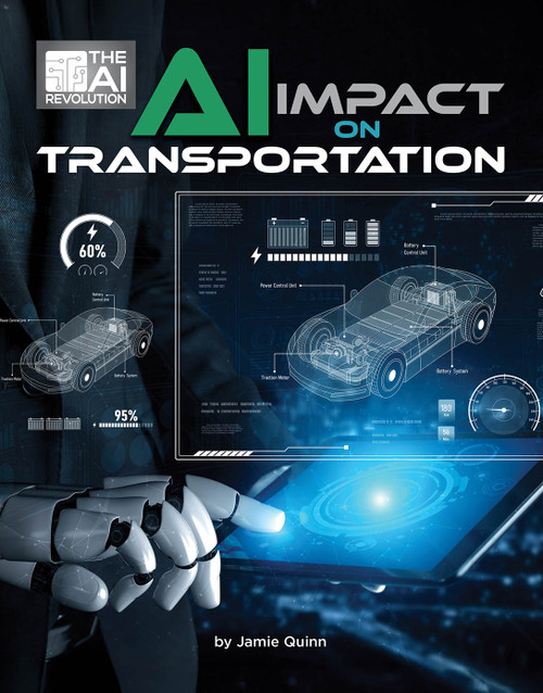 AI Impact on Transportation by Jamie Quinn, 9781668980606