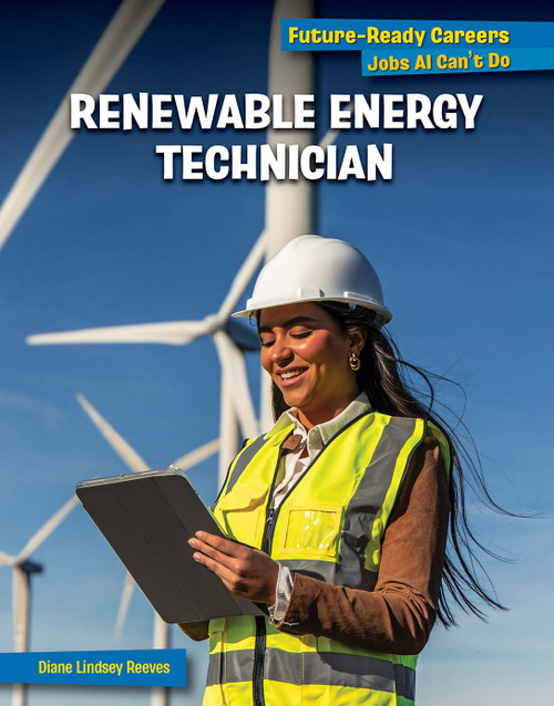 Renewable Energy Technician by Diane Lindsey Reeves, 9781668981931