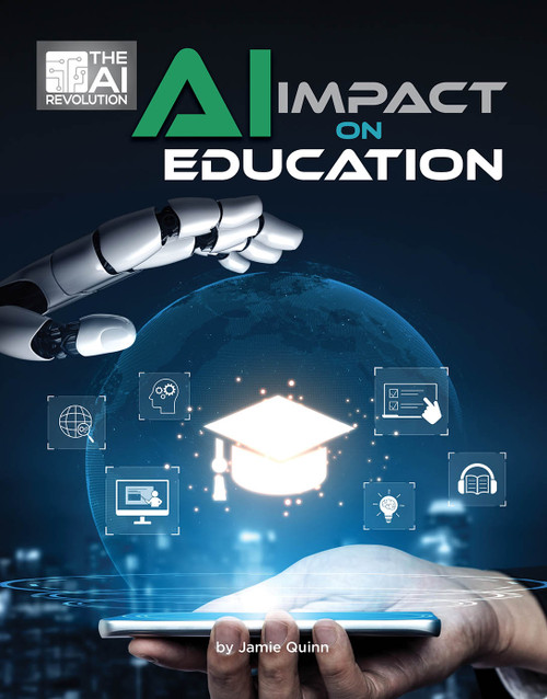 AI Impact on Education by Jamie Quinn, 9781668981832