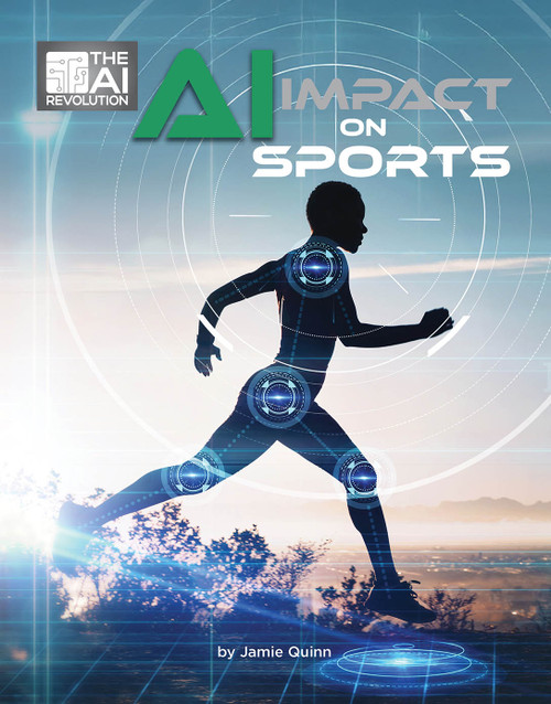 AI Impact on Sports by Jamie Quinn, 9781668981856