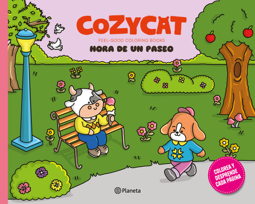 Cozy Cat 8. Hora de un paseo / Cozy Cat 8. Time for a Walk (Feel-Good Coloring Books) (Spanish Edition) by Estudio PE SAC, 9786073934855