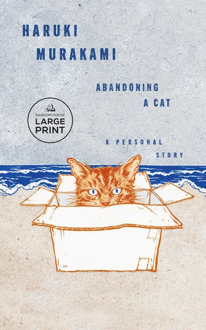 Abandoning a Cat (A Personal Story) by Haruki Murakami, Philip Gabriel, 9798217413379