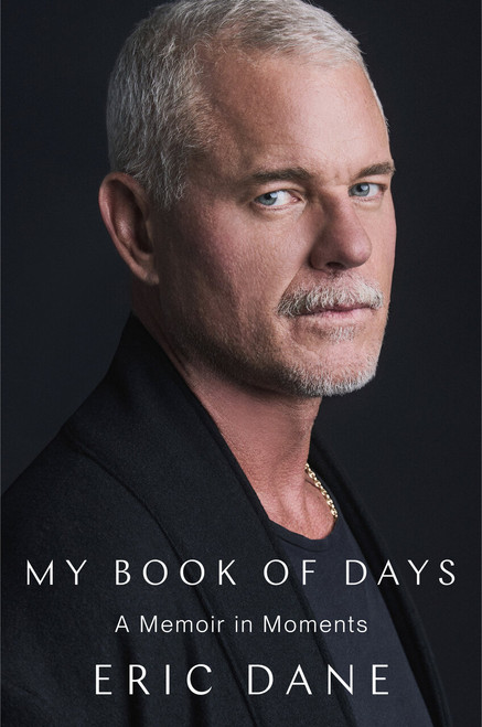 My Book of Days (A Memoir in Moments) by Eric Dane, 9780593995662