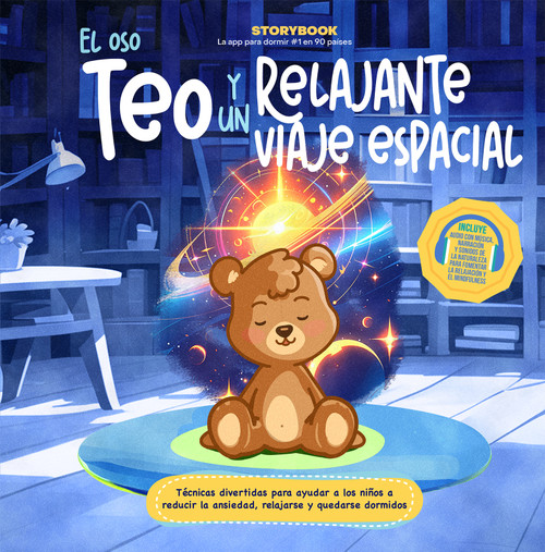 El oso Teo y un relajante viaje espacial (Spanish Edition) by Daniela Vega, Francisco Cornejo, 9798887696980
