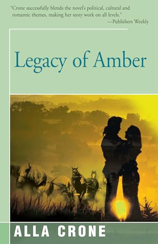 Legacy of Amber by Alla Crone, 9781504030298