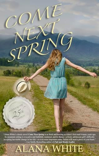 Come Next Spring by Alana White, 9781504034234