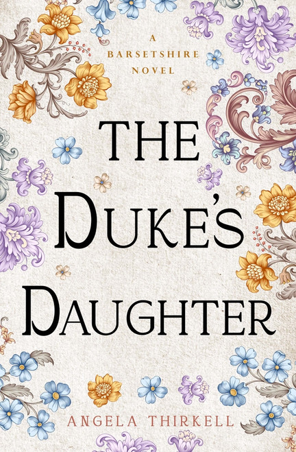 The Duke's Daughter by Angela Thirkell, 9781504092883