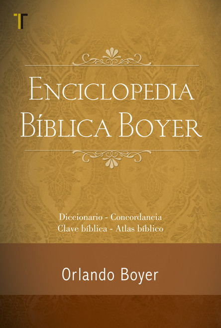 Pequeña Enciclopedia Biblica (Spanish Edition) by Orlando Boyer, 9781588021700