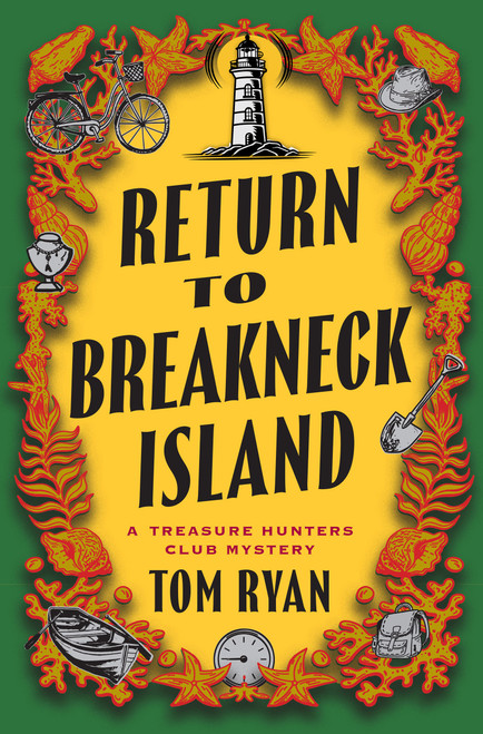 Return to Breakneck Island (A Treasure Hunters Club Mystery) by Tom Ryan, 9780802168160
