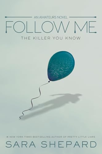 Follow Me by Sara Shepard, 9781484746363
