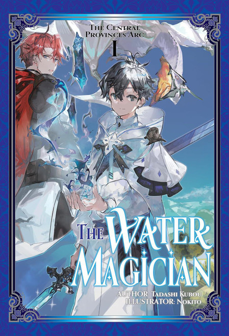 The Water Magician: Arc 1 Volume 1 (Light Novel) by Tadashi Kubo, Nokito, Kashi Kamitoma, 9781718336971