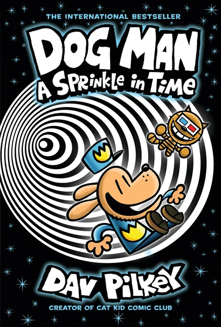 Dog Man: A Sprinkle in Time: A Graphic Novel (Dog Man #15): From the Creator of Captain Underpants by Dav Pilkey, Dav Pilkey, 9781546199359