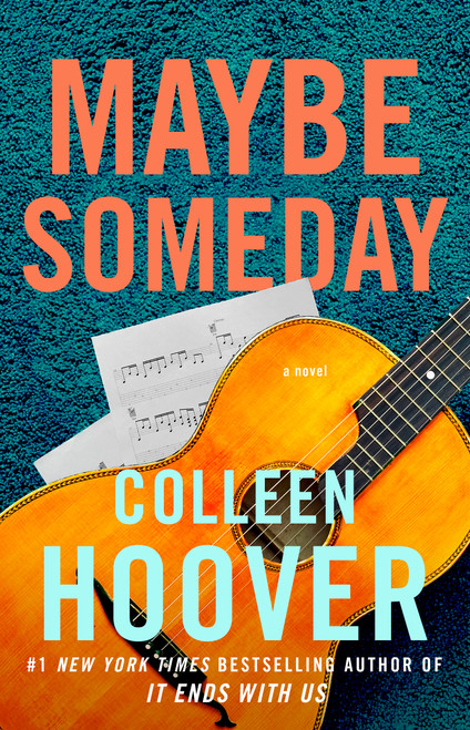 Maybe Someday by Colleen Hoover, 9781476753164