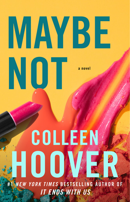 Maybe Not (A Novella) by Colleen Hoover, 9781501125713
