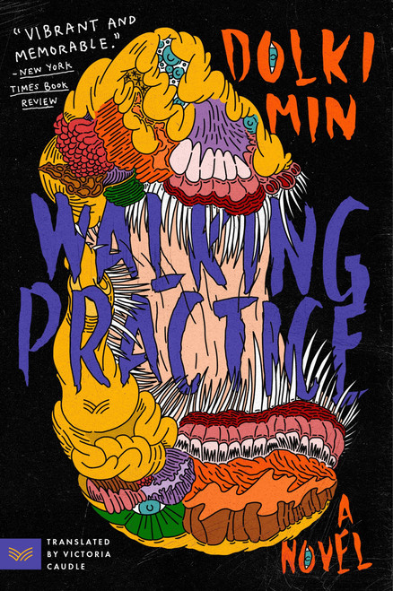 Walking Practice (A Novel) by Dolki Min, Victoria Caudle, 9780063258624