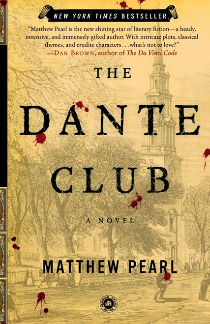 The Dante Club (A Novel) by Matthew Pearl, 9780812971040