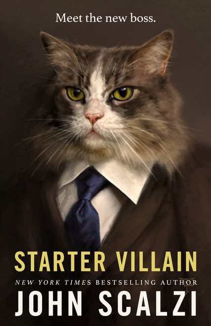 Starter Villain by John Scalzi, 9781250879394