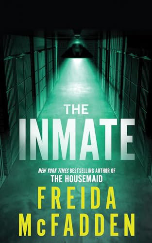 The Inmate by Freida McFadden, 9781728296173