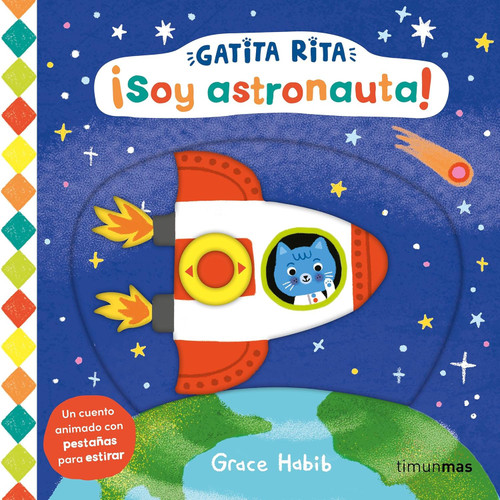 Gatita Rita: ¡Soy astronauta! / Suki Cat: Astronaut (Spanish Edition) by Grace Habib, 9789566024101