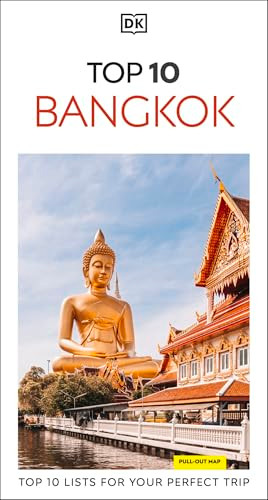 DK Top 10 Bangkok (Top 10 lists for your perfect trip, plus an all-weather folded map) by DK Travel, 9780241813485