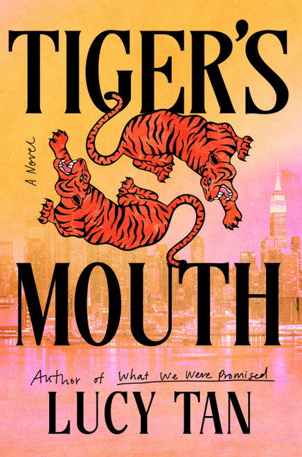 Tiger's Mouth (A Novel) by Lucy Tan, 9798217301089