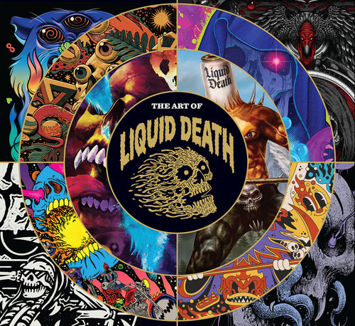 The Art of Liquid Death by Liquid Death, 9798887245195