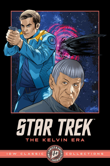 Star Trek: The Kelvin Era--IDW Classic Collections by J.J. Abrams, Mike Johnson, Roberto Orci, Alex Kurtzman, David Messina, 9798887245034