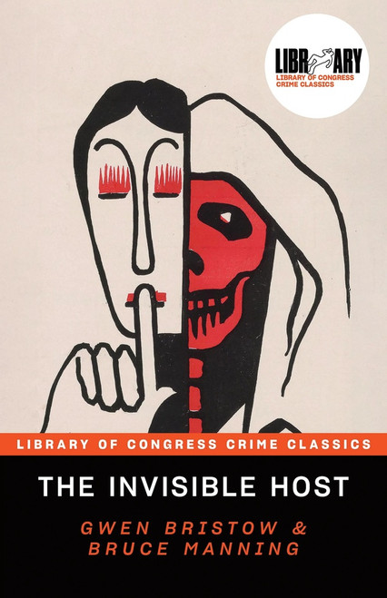 The Invisible Host by Gwen Bristow, Bruce Manning, 9781464281082