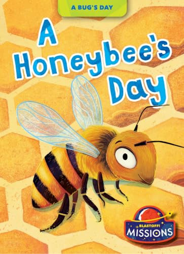 A Honeybee's Day by Elizabeth Neuenfeldt, Claudia Marianno, 9798898800888
