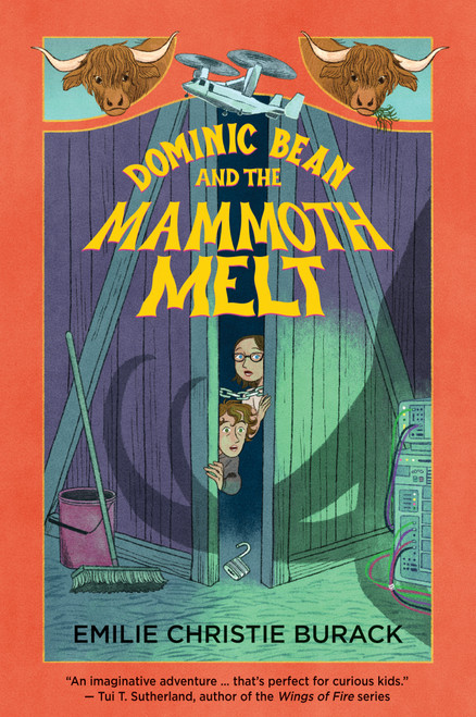 Dominic Bean and the Mammoth Melt by Emilie Christie Burack, Anna Bron, 9781779461858