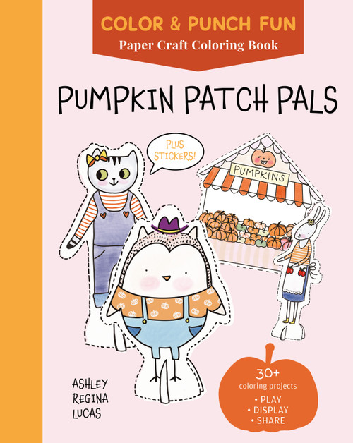 Pumpkin Patch Pals (Paper Craft Coloring Book) by Ashley Regina Lucas, 9780764371950