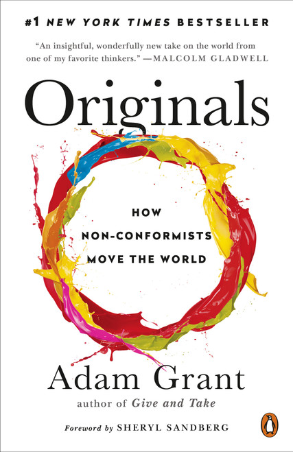 Originals (How Non-Conformists Move the World) by Adam Grant, Sheryl Sandberg, 9780143128854