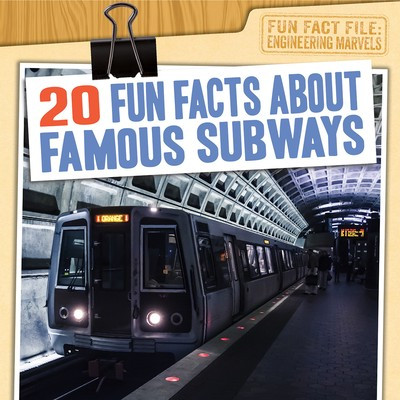 20 Fun Facts About Famous Subways by Jonathan Bard, Mariel Bard, 9781538246689