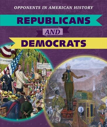 Republicans and Democrats by Mariel Bard, Jonathan Bard, 9781538343708