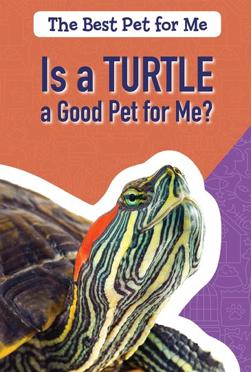 Is a Turtle a Good Pet for Me? by Therese M. Shea, 9781725301221