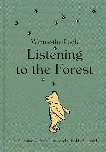 Winnie-the-Pooh (Listening to the Forest) by A.A. Milne, E.H. Shepard, 9798881613976