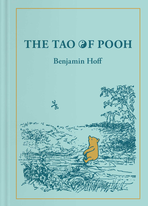 The Tao of Pooh by Benjamin Hoff, 9781668259641