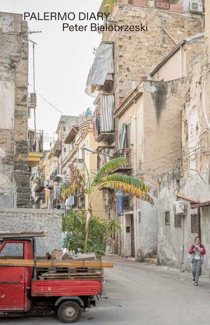 Palermo Diary by Peter Bialobrzeski, 9783960701354