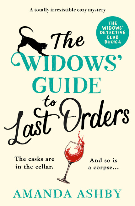 The Widows' Guide to Last Orders (A totally irresistible cozy mystery) by Amanda Ashby, 9781837004430