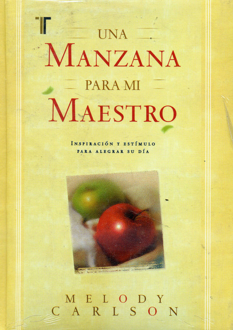 Una Manzana para mi Maestro (Spanish Edition) by Melody Carlson, Melody Carlson, 9781588024220