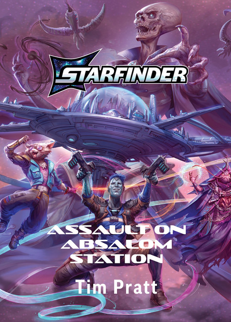 Assault on Absalom Station (A Starfinder Novel) by Tim Pratt, Tim Pratt, 9781640788145