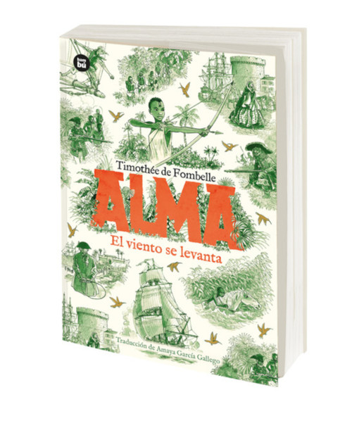 Alma (el viento se levanta. Tomo 1) (Spanish Edition) by Timothée Fombelle, 9788410860155