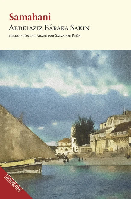 Samahani (Spanish Edition) by Abdelaziz Baraka Sakin, 9788418994661