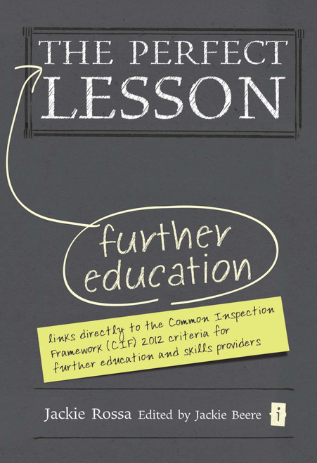 The Perfect Further Education Lesson by Jackie Beere, Jackie Rossa, 9781781351253