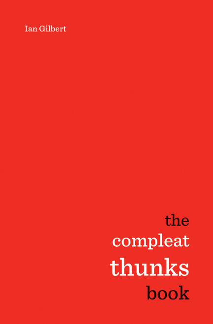 The Compleat Thunks Book by Ian Gilbert, 9781781352724