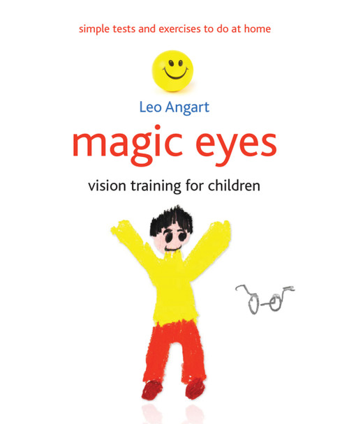 Magic Eyes (Vision training for children) by Leo Angart, 9781845909598