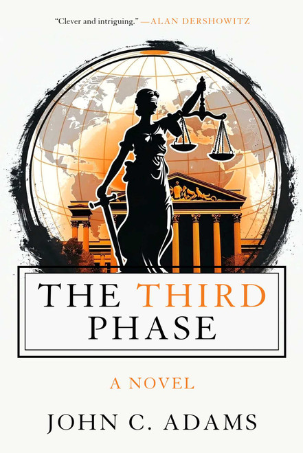 The Third Phase by John C. Adams, 9781510787605